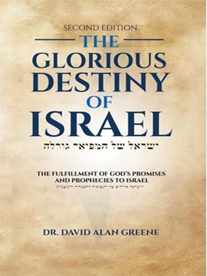 cover image of The Glorious Destiny of Israel